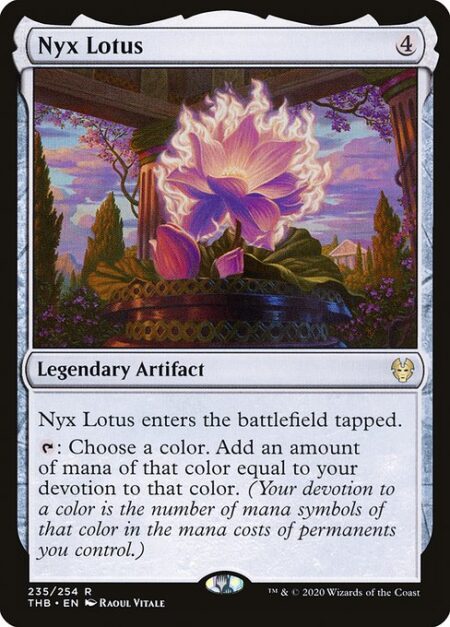 Nyx Lotus - Nyx Lotus enters the battlefield tapped.
