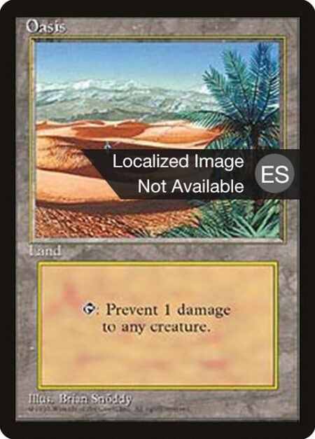 Oasis - {T}: Prevent the next 1 damage that would be dealt to target creature this turn.