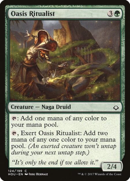 Oasis Ritualist - {T}: Add one mana of any color.