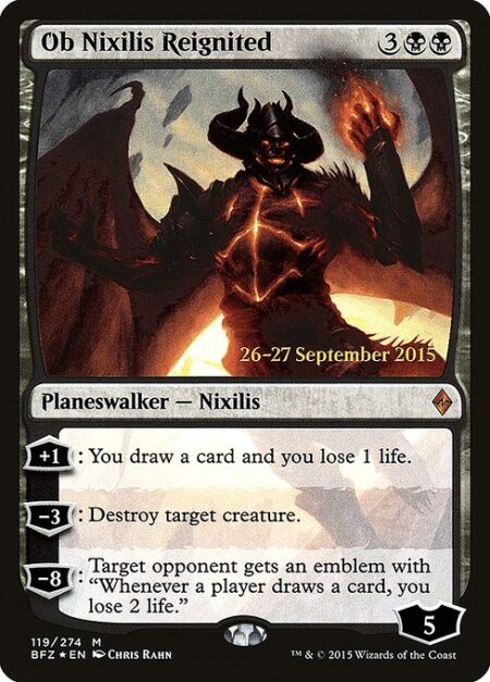 Ob Nixilis Reignited - +1: You draw a card and you lose 1 life.