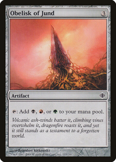 Obelisk of Jund - {T}: Add {B}