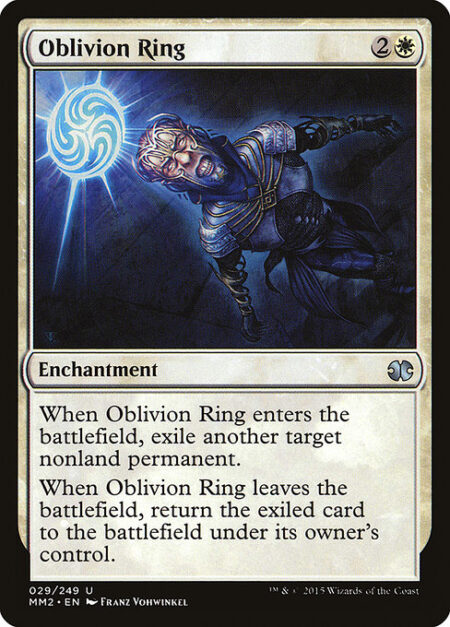 Oblivion Ring - When Oblivion Ring enters the battlefield