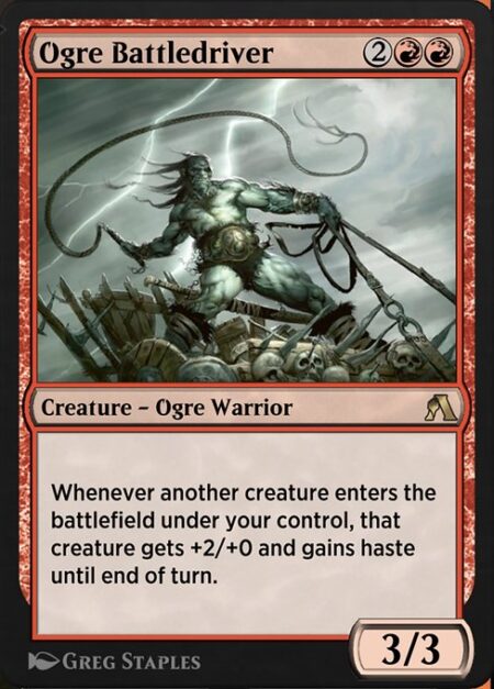 Ogre Battledriver - Whenever another creature enters the battlefield under your control