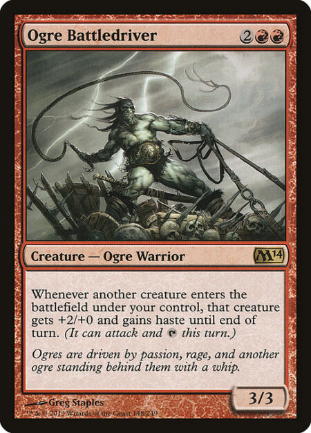 Ogre Battledriver - Whenever another creature you control enters