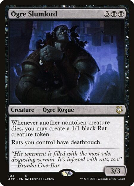 Ogre Slumlord - Whenever another nontoken creature dies