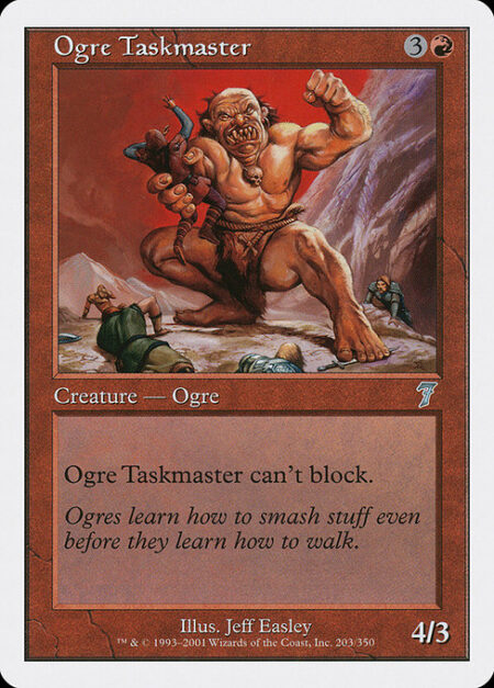 Ogre Taskmaster - Ogre Taskmaster can't block.