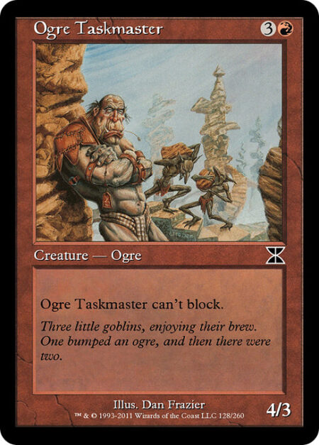 Ogre Taskmaster - Ogre Taskmaster can't block.