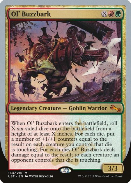 Ol' Buzzbark - When Ol' Buzzbark enters the battlefield