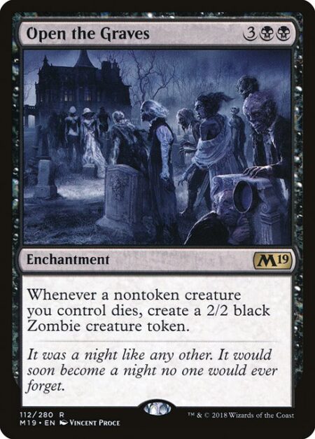 Open the Graves - Whenever a nontoken creature you control dies