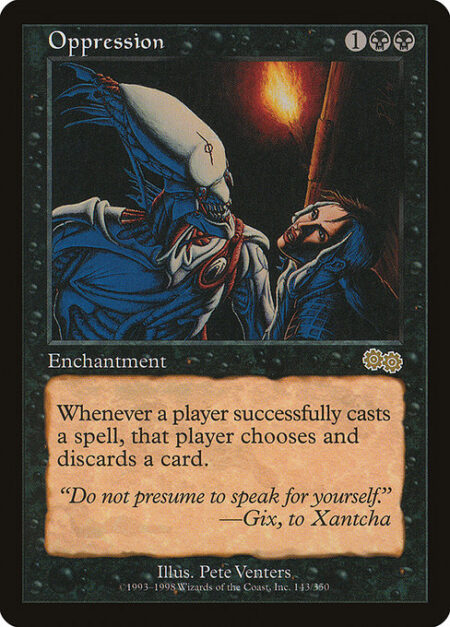 Oppression - Whenever a player casts a spell