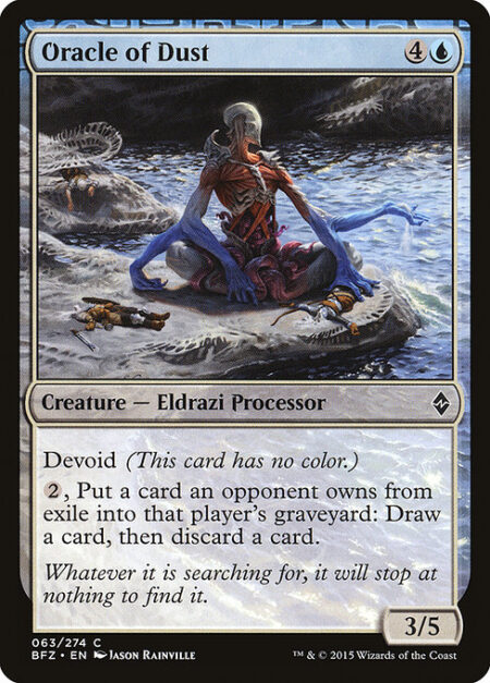 Oracle of Dust - Devoid (This card has no color.)
