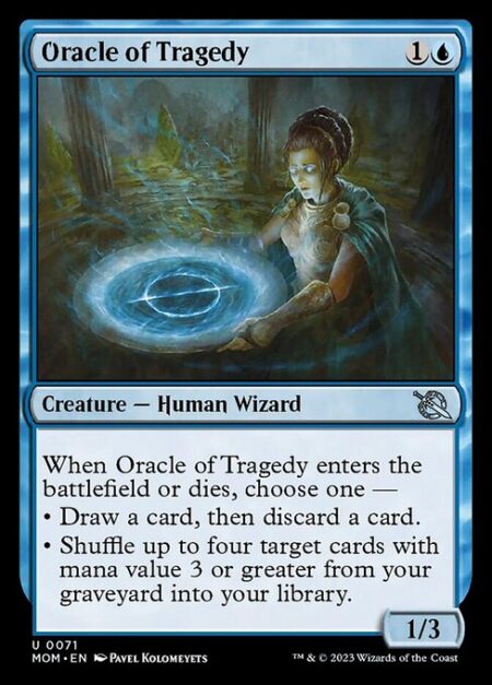 Oracle of Tragedy - When Oracle of Tragedy enters the battlefield or dies