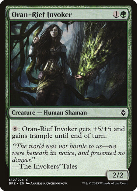 Oran-Rief Invoker - {8}: Oran-Rief Invoker gets +5/+5 and gains trample until end of turn.