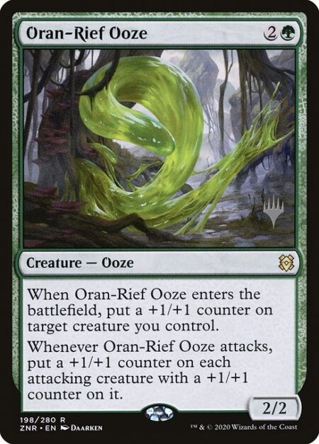 Oran-Rief Ooze - When Oran-Rief Ooze enters the battlefield