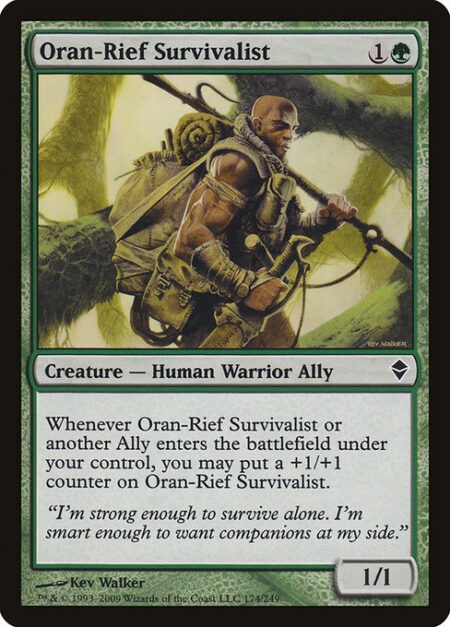Oran-Rief Survivalist - Whenever Oran-Rief Survivalist or another Ally enters the battlefield under your control