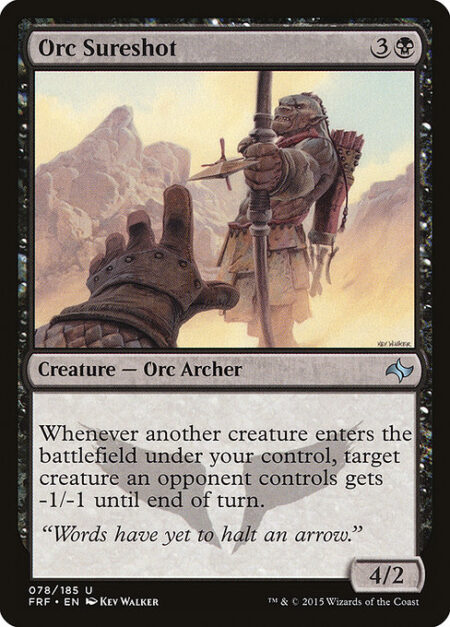 Orc Sureshot - Whenever another creature you control enters