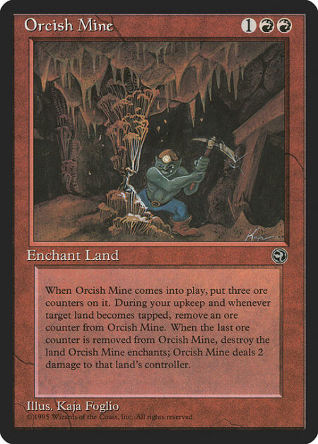 Orcish Mine - Enchant land