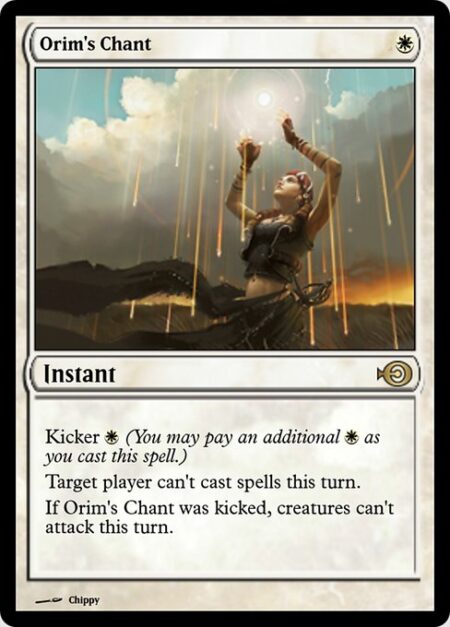 Orim's Chant - Kicker {W} (You may pay an additional {W} as you cast this spell.)