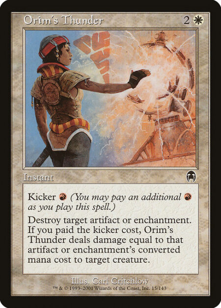 Orim's Thunder - Kicker {R} (You may pay an additional {R} as you cast this spell.)