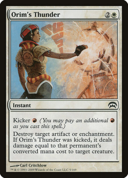 Orim's Thunder - Kicker {R} (You may pay an additional {R} as you cast this spell.)