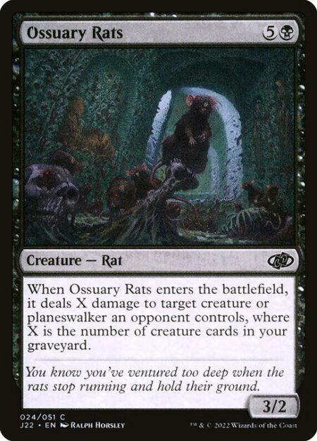 Ossuary Rats - When Ossuary Rats enters the battlefield