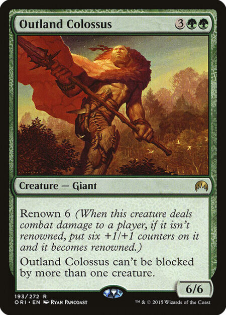 Outland Colossus - Renown 6 (When this creature deals combat damage to a player