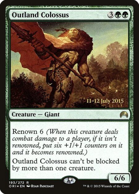 Outland Colossus - Renown 6 (When this creature deals combat damage to a player