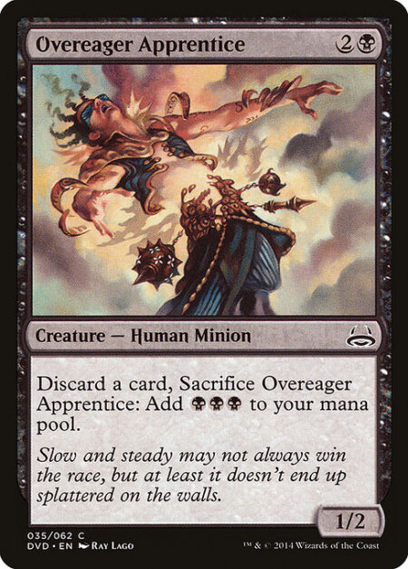 Overeager Apprentice - Discard a card