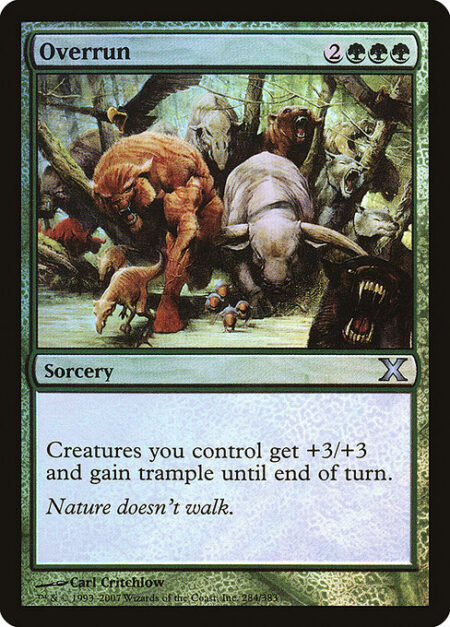 Overrun - Creatures you control get +3/+3 and gain trample until end of turn.