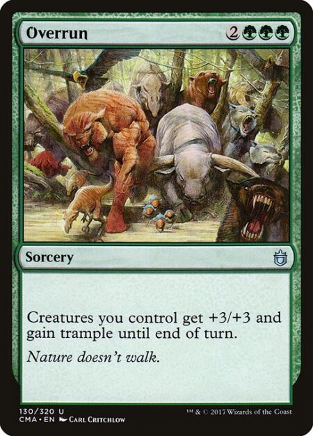 Overrun - Creatures you control get +3/+3 and gain trample until end of turn.