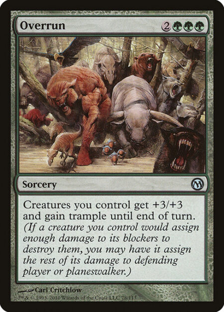 Overrun - Creatures you control get +3/+3 and gain trample until end of turn.