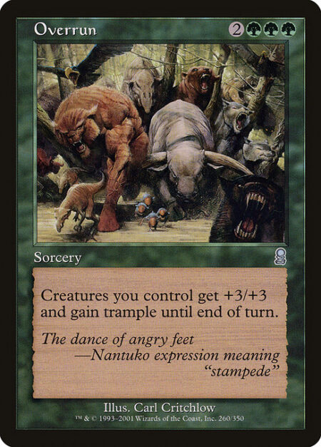 Overrun - Creatures you control get +3/+3 and gain trample until end of turn.