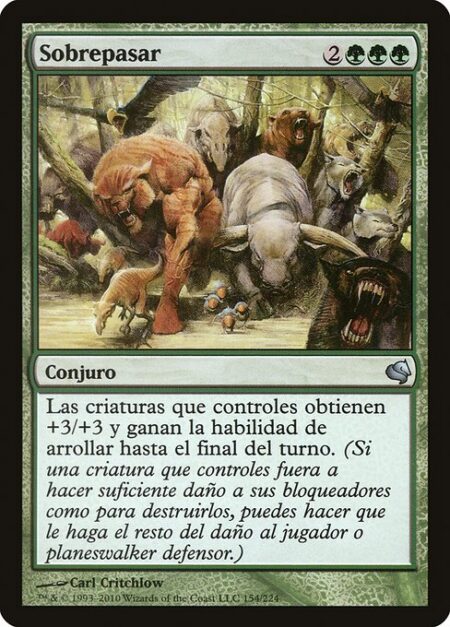 Overrun - Creatures you control get +3/+3 and gain trample until end of turn.