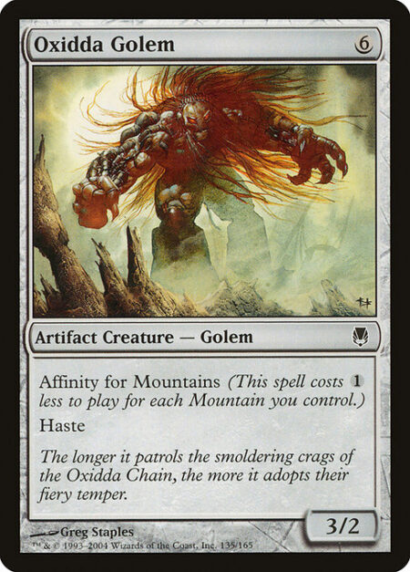 Oxidda Golem - Affinity for Mountains (This spell costs {1} less to cast for each Mountain you control.)