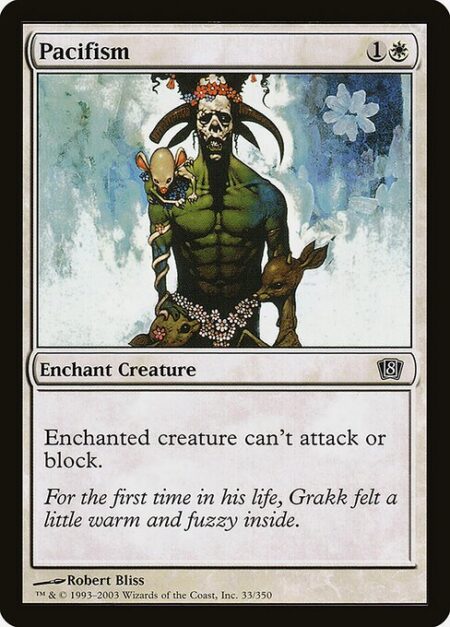 Pacifism - Enchant creature