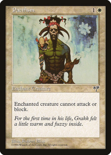 Pacifism - Enchant creature