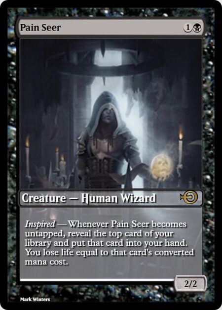 Pain Seer - Inspired — Whenever Pain Seer becomes untapped