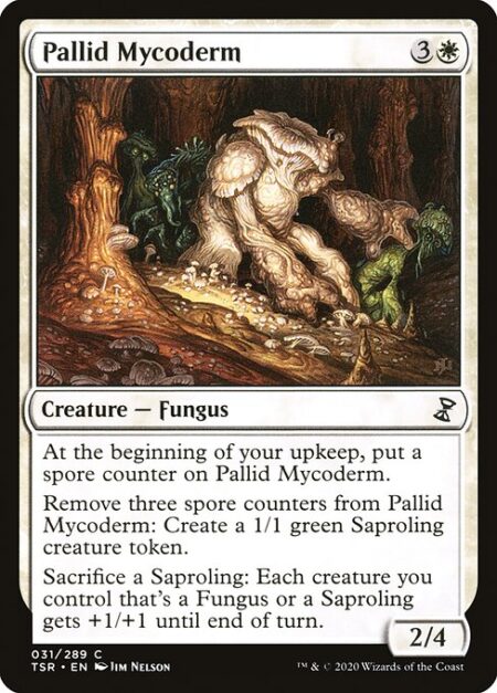 Pallid Mycoderm - At the beginning of your upkeep