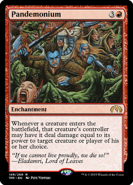 Pandemonium - Whenever a creature enters the battlefield