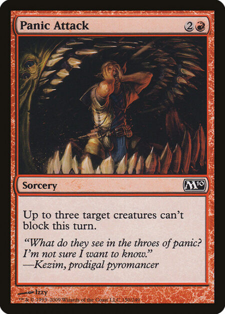 Panic Attack - Up to three target creatures can't block this turn.