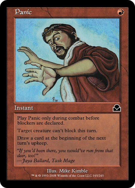 Panic - Cast this spell only during combat before blockers are declared.