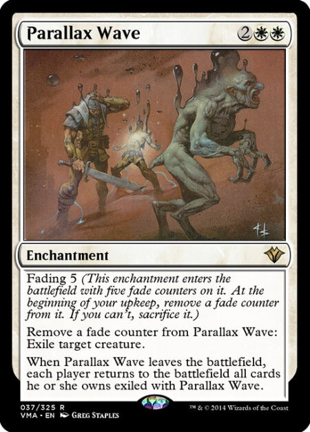 Parallax Wave - Fading 5 (This enchantment enters with five fade counters on it. At the beginning of your upkeep