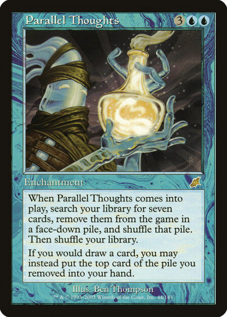 Parallel Thoughts - When Parallel Thoughts enters the battlefield