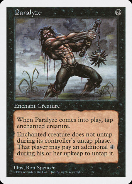 Paralyze - Enchant creature