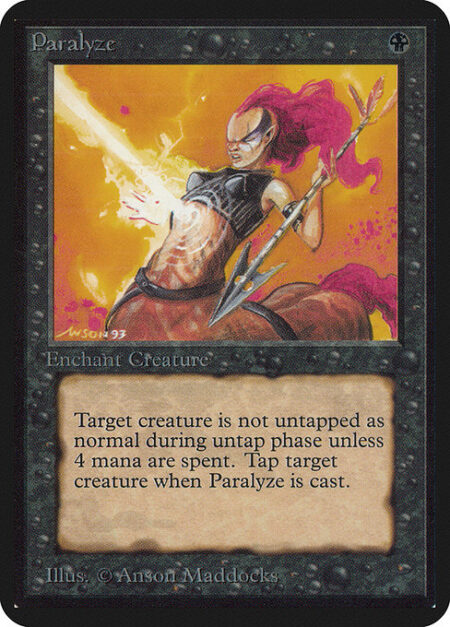 Paralyze - Enchant creature