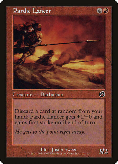 Pardic Lancer - Discard a card at random: Pardic Lancer gets +1/+0 and gains first strike until end of turn.