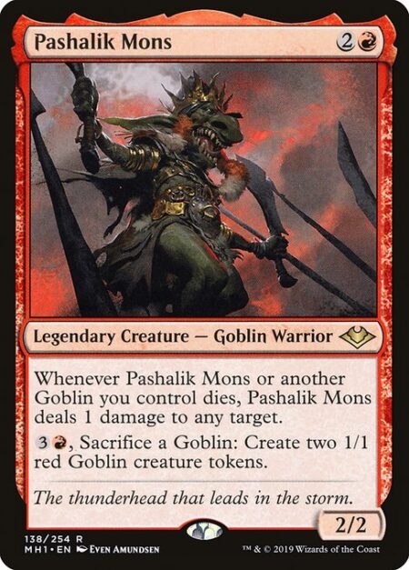 Pashalik Mons - Whenever Pashalik Mons or another Goblin you control dies