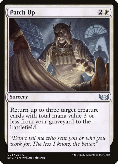 Patch Up - Return up to three target creature cards with total mana value 3 or less from your graveyard to the battlefield.