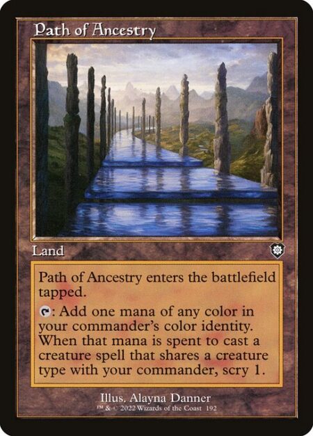 Path of Ancestry - Path of Ancestry enters the battlefield tapped.