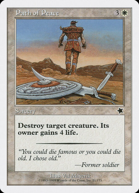 Path of Peace - Destroy target creature. Its owner gains 4 life.